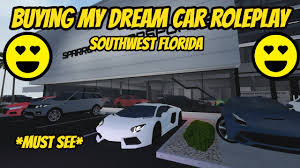 Southwest florida is a fun adventure roblox game where you can roleplay by selecting careers and cars. Southwest Florida L Buying My Dream Car Roleplay Roblox Wow Invidious