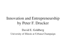 Ppt Innovation And Entrepreneurship By Peter F Drucker Powerpoint Presentation Id 390578