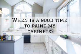 Buy a cabinet painting kit and get the paint tinted to your preference. When Is A Good Time To Paint My Cabinets