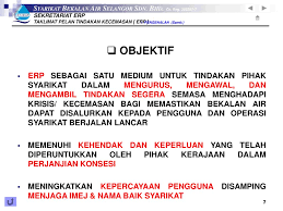 Pihak air selangor juga telah mengaktifkan pelan tindakan kecemasan (erp) untuk bantuan kepada pengguna yang terjejas, katanya menerusi satu kenyataan hari ini. Taklimat Pelan Tindakan Kecemasan Sekretariat Erp Ppt Download