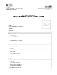 The four research universities in malaysia are: Fillable Online Institute Of Postgraduate Studies University Of Malaya Research Grant Management Unit Upgp Candidates Application Form Graduate Research Assistantship Scheme Part I Please Attach Passportsized Photo Here To Be Completed By