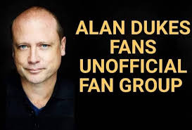 Alan Dukes Fans- Unofficial Fan Group