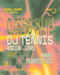 Rebel Rebel Closing party with DJ Tennis bei Cieloterra, Rom