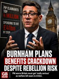 The prime minister has set his sights on welfare reforms. Andy Burnham has  suggested he wants to make it harder for people to claim benefits in a bid  to bring down the