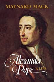 Alexander Pope: A Life by Maynard Mack, Paperback