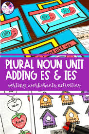 Singular And Plural Nouns With Es Ies Worksheets Activities In 2020 Singular And Plural Nouns Plurals Singular And Plural