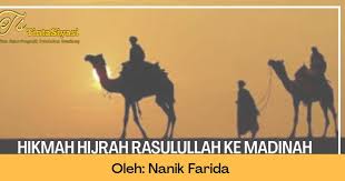 Pada malam akan hijrah, nabi muhammad saw meminta ali bin abi talib untuk memakai mantelnya dan berbaring di tempat tidurnya. Hikmah Hijrah Rasulullah Ke Madinah