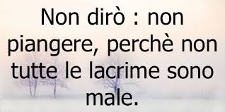 Le frasi per elaborare una delusione d'amore, per esprimere la propria rabbia o la propria tristezza, non frasi di tristezza per una delusione d'amore. Frasi Sul Dolore E Sulla Sofferenza