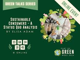 Green Talks Series: Sustainable Consumers