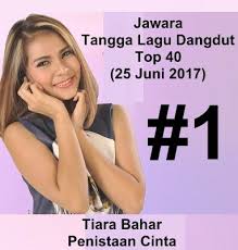 Tangga Lagu Dangdut Top 40 25 Juni 2017 Kumpulan Lirik