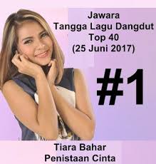 tangga lagu dangdut top 40 25 juni 2017 kumpulan lirik