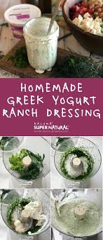Homemade Greek Yogurt Ranch Dressing Recipe Homemade Greek Yogurt Greek Yogurt Ranch Dressing Greek Yogurt Dressing Recipes