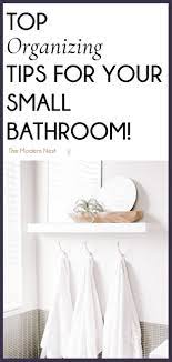 The Most Effective Tips To Organize A Small Bathroom Bathroom Organization Diy Small Space Bathroom Small Bathroom Organization