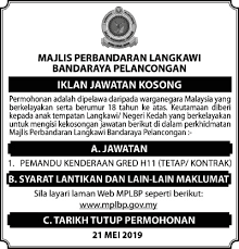 Layari capaian di bawah untuk maklumat lanjut. Iklan Jawatan Kosong Majlis Perbandaran Langkawi Kerja Kosong Kerajaan