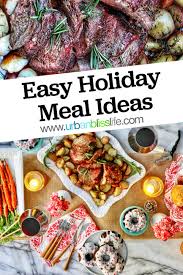 See top recipes, videos and get tips from home cooks like you for making this christmas special. Easy Holiday Meals A Holiday Meal Planner Urban Bliss Life