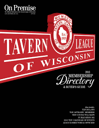 2012 Tavern League of Wisconsin Membership Directory & Buyer's Guide  (Jan/Feb issue of On Premise) by Slack Attack