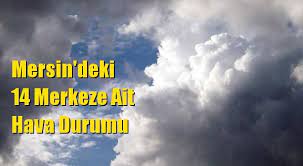 Mersin için tahmin edilen gündüz sıcaklık 20°c, gece ise 15°c olacak. Uzun Kapanma Sonrasi Mersin Hava Durumu Mersin Ve Yakin Merkezlerde 6 Gun Hava Nasil Olacak Hava Durumu Tahminleri Mersin Haber
