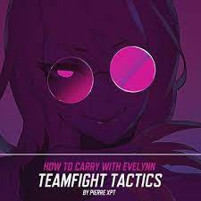 Mix How To Carry With Evelynn Teamfight Tactics By P Good Knight Carry On Warcraft 3