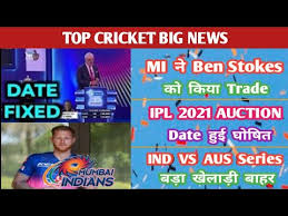 Ipl 2021‏ @ipl14_updates 4 ч4 часа назад. Cricket Top Big News Ipl 2021 Auction Date Ind Vs Aus 2020 Big News Stokes In Mi Asia Cup 2021 Cric News