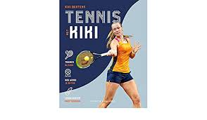 11,125 likes · 17 talking about this. Tennis Met Kiki Amazon De Bertens Kiki Van Hattum Rene Fremdsprachige Bucher
