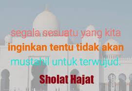 Agar sholat hajat yang dilakukan mustajab, kita harus mengetahui tata cara sholat hajat yang benar menurut rasulullah saw, berikut adalah dalam melakukan raka'at kedua tata cara sholat hajat yang dilakukan sama dengan rokaat pertama. Doa Sesudah Sholat Hajat Yang Mustajab Baik Khusus Jodoh Lengkap