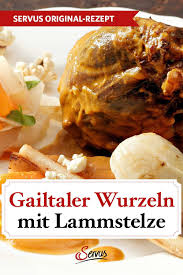 Gailtaler Wurzeln Mit Lammstelze Rezept In 2020 Lebensmittel Essen Rezepte Hauptspeise