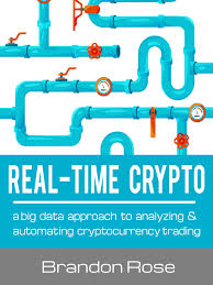 Get crypto prices, predictions, news, and historical data for bitcoin and thousands of altcoins. Real Time Crypto A Big Data Approach To Analyzing Automating Cryptocurrency Trading