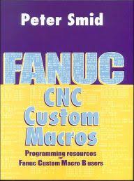 Fanuc Cnc Custom Macros By Peter Smid Download Cnc Macros Cnc Programming