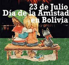 Dia de la amistad fecha. Dia De La Amistad En Bolivia 23 De Julio