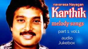 'navarasa nayagan' karthik was one of many charming heroes in the course of the nineteen eighties, and he was a dream actor for a lot of. Navarasa Nayagan Karthik Melody Songs Tamil Movie Audio Songs Jukebox Youtube