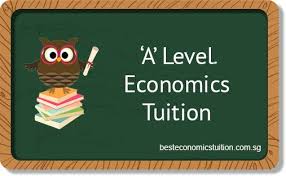A Level Economics Tuition Tuition Tuition Centre Economics