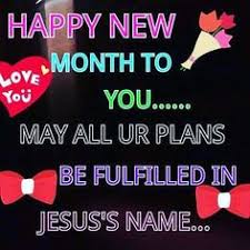 It sometimes comes with fear and the thought of how best to scale through the month. 16 Happy New Month Prayers Ideas In 2021 Happy New Month Prayers New Month New Month Wishes