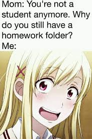 I Mistyped They Are Assignments Mom Animememes Animememe Anime Anime Funny Anime Memes Anime Memes Funny