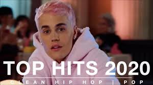 Top Hits 2020 Video Mix Clean Hip Hop 2020 Pop Hits 2020 Top 40 Hits Best Pop Hits Top 40 Youtube Top Hip Hop Songs Hip Hop Songs Pop Songs