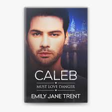 Caleb by Emily Jane Trent