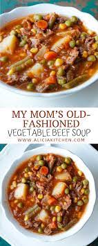My Mom S Old Fashioned Vegetable Beef Soup Update Recipes Homemade Vegetable Beef Soup Beef Soup Recipes Vegetable Soup Recipes