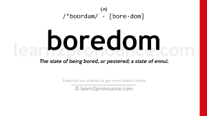 Listen to the audio pronunciation in english. Pronunciation Of Boredom Definition Of Boredom Youtube