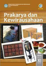 We did not find results for: Prakarya Dan Kewirausahaan Sma Ma Smk Mak Kelas Xi Semester 1 Kurikulum 2013 Edisi Revisi 2017 Buku Sekolah Elektronik Bse