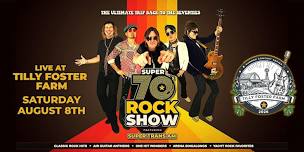 Super 70’s Rock Show featuring Super Trans AM Live...