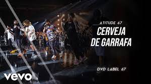 Registrando uma conta gratuita na rede de membros que recomendamos. Atitude 67 Cerveja De Garrafa Ao Vivo Em Sao Paulo 2019 Youtube