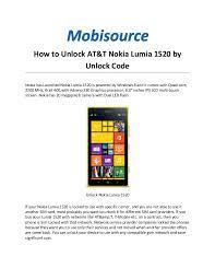 Get all the latest tech news, rumors, and reviews, as well as catch up on our new video releases. How To Unlock At T Nokia Lumia 1520 By Unlock Code