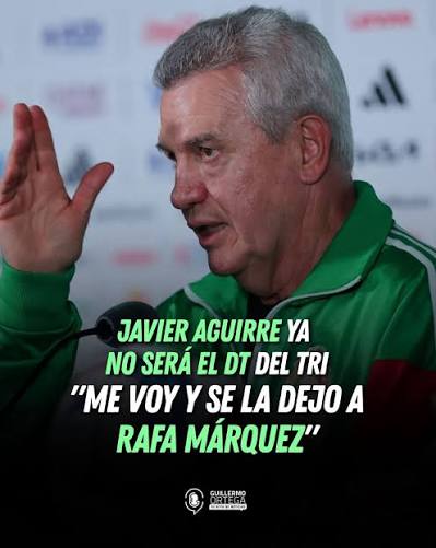 Aguirre se va y un ídolo toma las riendas del Tri