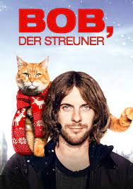 It's a very touching story, crafted together very nicely. A Street Cat Named Bob Movie Fanart Fanart Tv