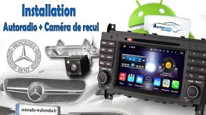 Installation Autoradio Et Camera De Recul Sur Mercedes Partie 2 Youtube
