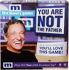 Maury lie detector, also known as the lie detector determined that was a lie, is an advice animal image macro series featuring a screen captured image of the maury tabloid talk show host maury povich, with captions presenting various claims as fabrications. Amazon Com Mattel Games The Maury Game You Are Not The Father Funny Adult Party Game With Game Board And Cards For 18 Year Olds And Up Multicolor Toys Games