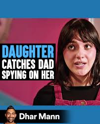 Daughter Catches Dad Spying On Her