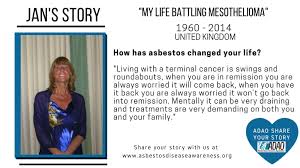 Occupational asbestos exposure is the most common cause of mesothelioma, especially within factory, construction, mining, shipbuilding, other manufacturing industries and among veterans and mechanics. My Life Battling Mesothelioma Jan S Story Adao Asbestos Disease Awareness Organization