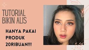 TUTORIAL BIKIN ALIS CUMA PAKAI PRODUK 20RIBUAN!!!! (BEAUTY GLAZED)