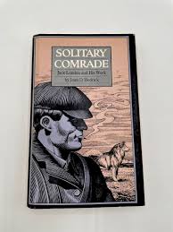 Solitary Comrade : Jack London and His Work by Joan D. Hedrick Autographed  HC/DJ