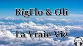 Je ne suis pas convaincu que la vraie vie soit toujours une source d'inspiration pertinente. Bigflo Oli La Vraie Vie Parole Officielle Youtube